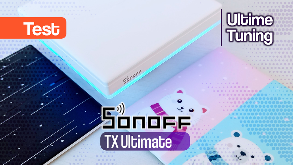 Test Sonoff TX Ultimate