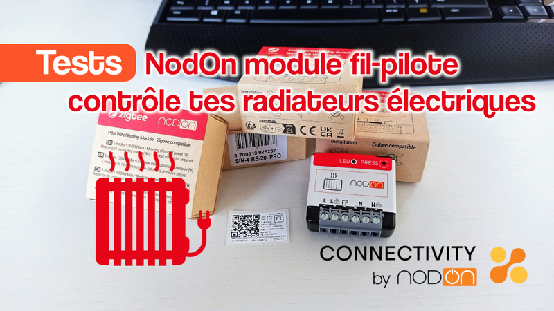 Test du nouveau module de chauffage Nodon SIN-4-FP-21