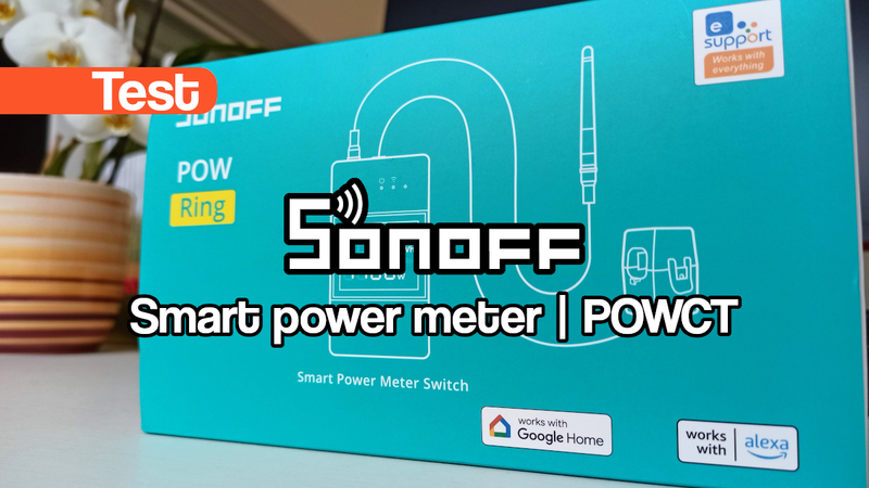 Sonoff Pow Ring POWCT energy meter review