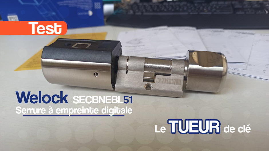 Test du Welock SECBNEBL51 serrure à empreinte digitale