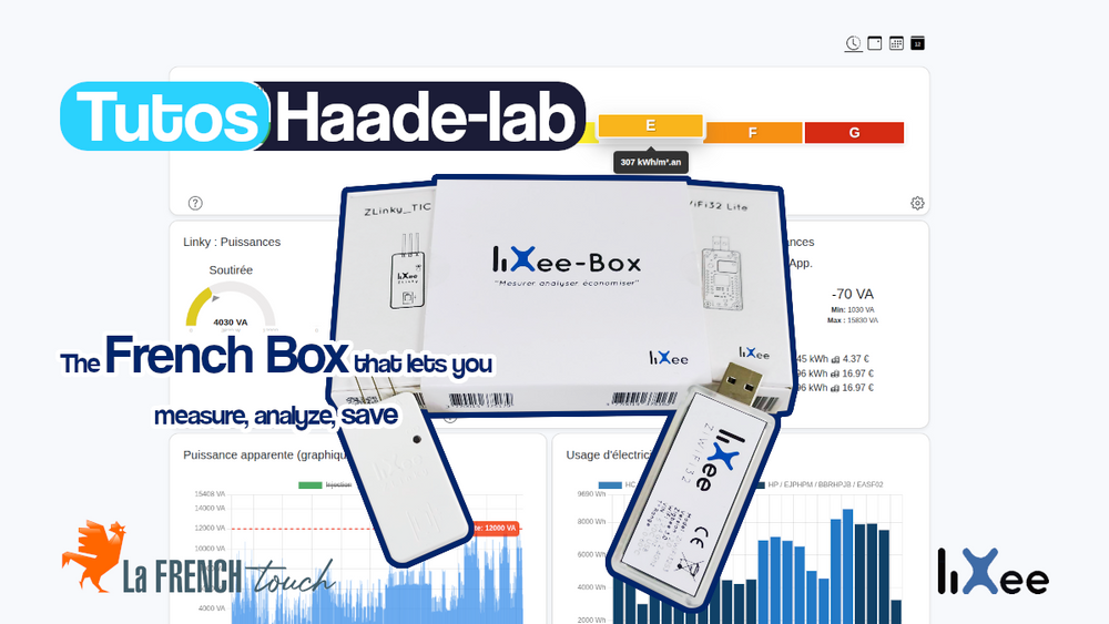 Testing the Lixee-Box, a box 100% compatible with Zlinky, enter the world of home automation and control your home's energy