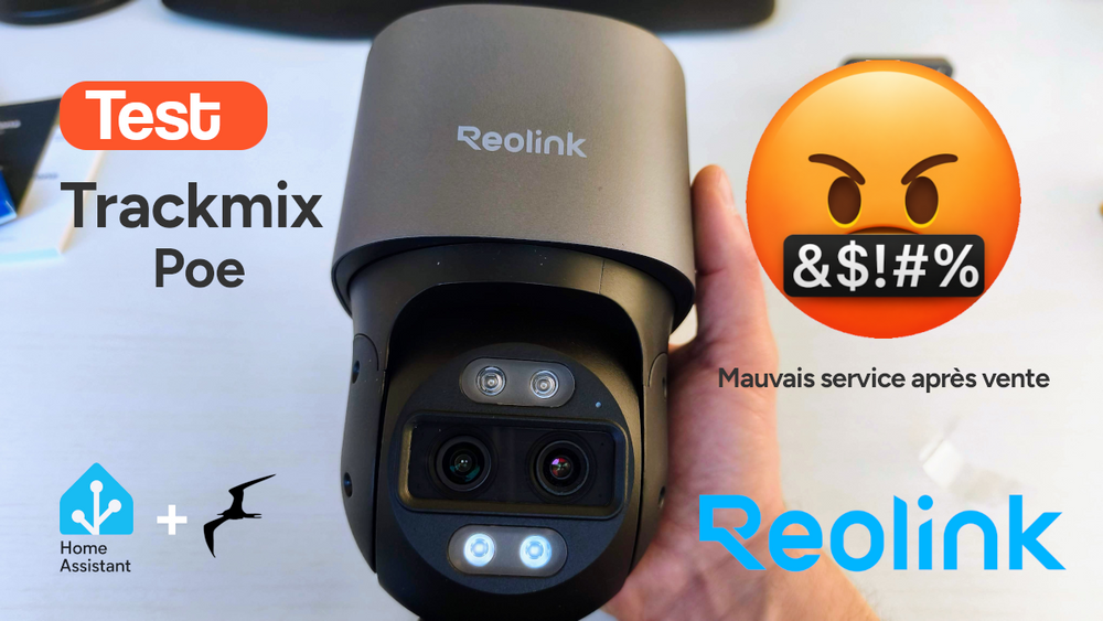 test et intégration de la caméra Reolink Trackmix Poe dans frigate et home assistant et coup de gueule contre le service client de la marque 👎