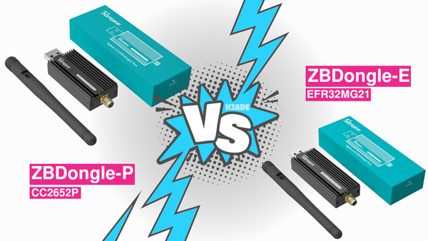Comparison of zigbee sonoff dongle-p and dongle-e keys which SOC to choose for the future of protocol management