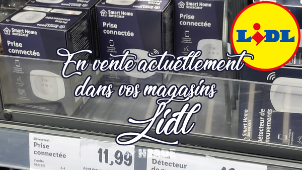 Lidl silvercrest Zigbee home automation back on the shelves is currently on sale in your Lidl stores