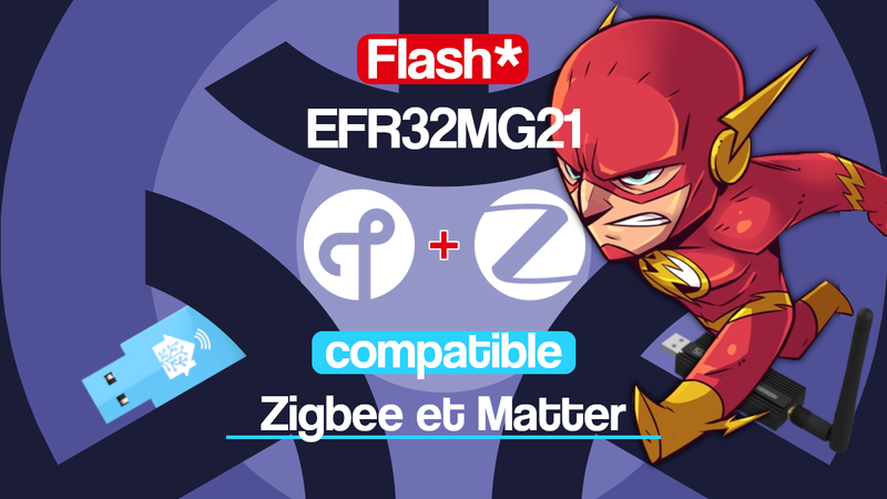 EFR32MG21 compatible Zigbee et Matter