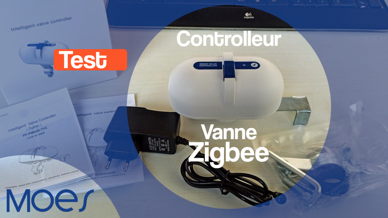 Test du contrôleur de Vanne Zigbee PF-PM02D-TYZ par Moes