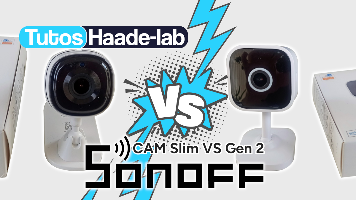 Comparatif Cam Slim VS Gen 2 Sonoff