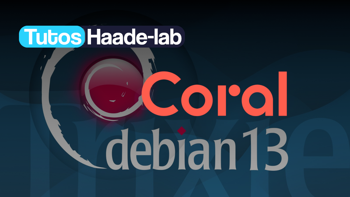 Installe facilement Google Coral