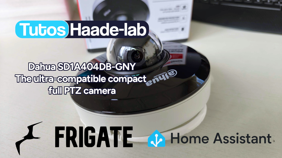 Dahua SD1A404DB-GNY the full option PTZ camera in Frigate